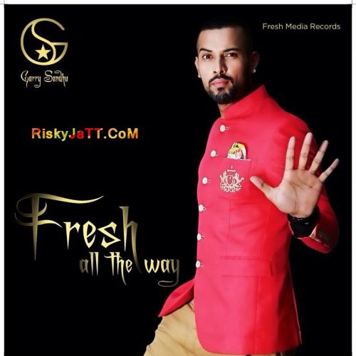 Driver Garry Sandhu mp3 song ringtone, Fresh All the Way Garry Sandhu Ringtone Download - RiskyJatt.Com