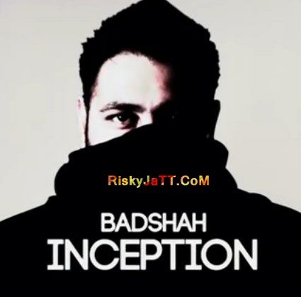 Inception Badshah mp3 song ringtone, Inception Badshah Ringtone Download - RiskyJatt.Com