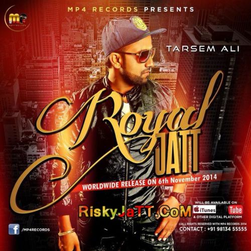 Asla Tarsem Ali mp3 song ringtone, Royal Jatt Tarsem Ali Ringtone Download - RiskyJatt.Com