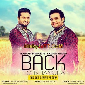 Back to Bhangra Roshan Prince mp3 song ringtone, Back To Bhangra (iTune Rip) Roshan Prince Ringtone Download - RiskyJatt.Com