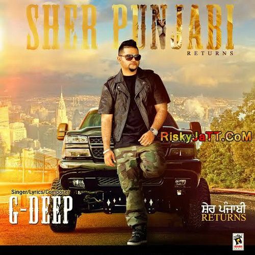 Bhangre Ch G Deep mp3 song ringtone, Sher Punjabi Returns G Deep Ringtone Download - RiskyJatt.Com