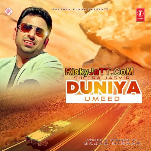 Duniya Vasdi A Umeed Sheera Jasvir mp3 song ringtone, Duniya Vasdi A Umeed Sheera Jasvir Ringtone Download - RiskyJatt.Com