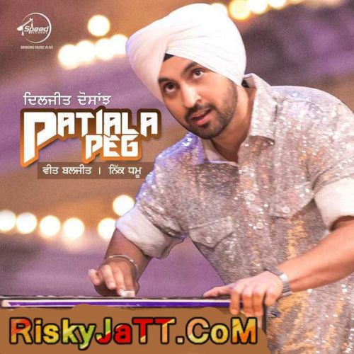 Patiala Peg Diljit Dosanjh mp3 song ringtone, Patiala Peg Diljit Dosanjh Ringtone Download - RiskyJatt.Com