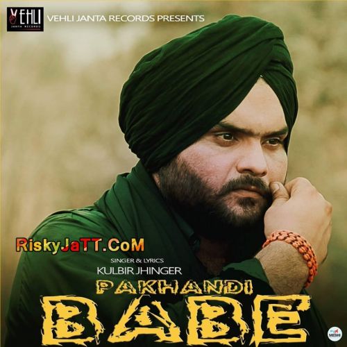 Pakhandi Babe Kulbir Jhinjer mp3 song ringtone, Pakhandi Babe [iTunes Rip] Kulbir Jhinjer Ringtone Download - RiskyJatt.Com