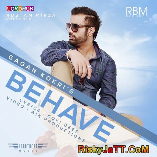 Behave Gagan Kokri mp3 song ringtone, Behave Gagan Kokri Ringtone Download - RiskyJatt.Com