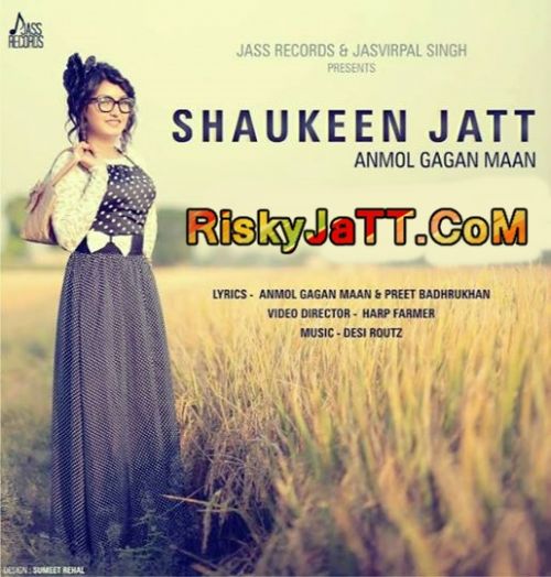 Shaukeen Jatt Anmol Gagan Maan mp3 song ringtone, Shaukeen Jatt Anmol Gagan Maan Ringtone Download - RiskyJatt.Com