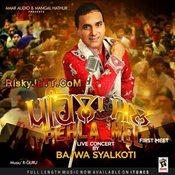 Amritsar Bajwa Syalkoti mp3 song ringtone, Pehla Mel Bajwa Syalkoti Ringtone Download - RiskyJatt.Com