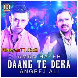 Daang Te Dera Angrej Ali, Aman Hayer mp3 song ringtone, Daang Te Dera Angrej Ali, Aman Hayer Ringtone Download - RiskyJatt.Com