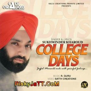 College Days Sukhwinder Kharoud mp3 song ringtone, College Days Sukhwinder Kharoud Ringtone Download - RiskyJatt.Com