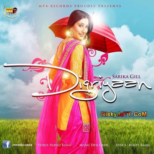 Digriyaan Sarika Gill mp3 song ringtone, Digriyaan Sarika Gill Ringtone Download - RiskyJatt.Com