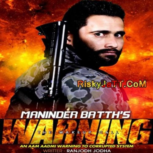 Warning Maninder Batth mp3 song ringtone, Warning Maninder Batth Ringtone Download - RiskyJatt.Com