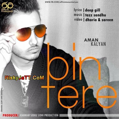 Bin Tere Aman Kalyan mp3 song ringtone, Bin Tere Aman Kalyan Ringtone Download - RiskyJatt.Com