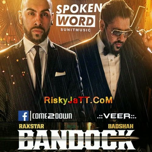 Bandook Badshah, Raxstar mp3 song ringtone, Spoken Word Badshah, Raxstar Ringtone Download - RiskyJatt.Com