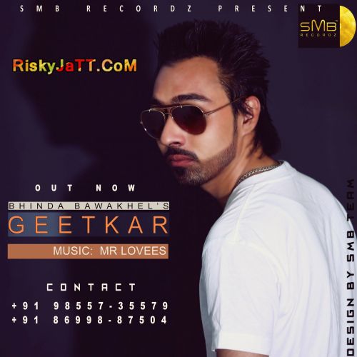 Geetkar Ft. Mr Lovees Bhinda Bawakhel mp3 song ringtone, Geetkar Bhinda Bawakhel Ringtone Download - RiskyJatt.Com