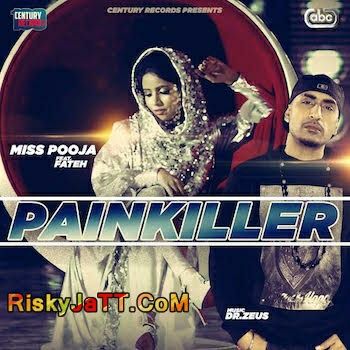 Painkiller Fateh, Miss Pooja, Dr Zeus mp3 song ringtone, Painkiller Fateh, Miss Pooja, Dr Zeus Ringtone Download - RiskyJatt.Com