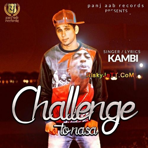 Challenge to NASA (Ft Preet Hundal Muzical Doctor) Kami mp3 song ringtone, Challenge to NASA Kami Ringtone Download - RiskyJatt.Com