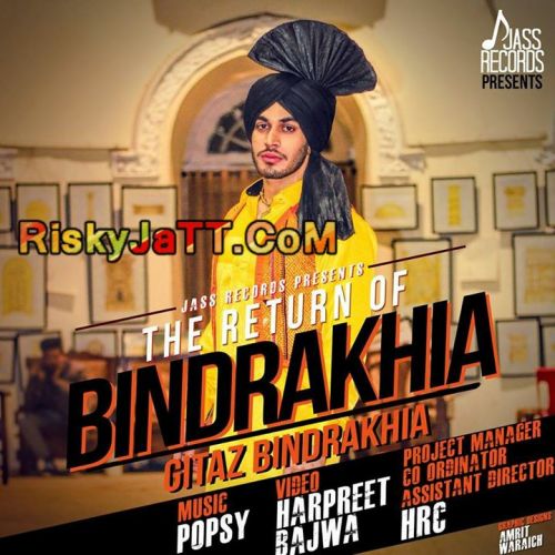 The Return of Bindrakhia Ft Popsy Gitaz Bindrakhia mp3 song ringtone, The Return of Bindrakhia Gitaz Bindrakhia Ringtone Download - RiskyJatt.Com