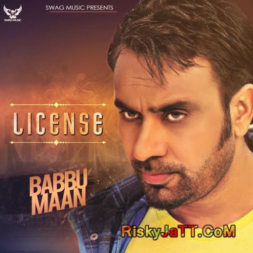 All India License Babbu Maan mp3 song ringtone, All India License (Promo) Babbu Maan Ringtone Download - RiskyJatt.Com