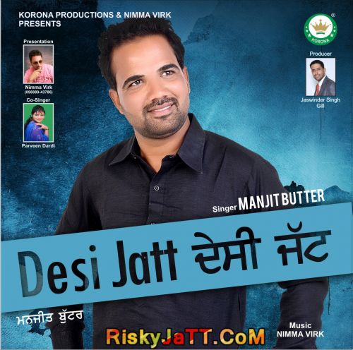 Desi Jatt Manjit Butter mp3 song ringtone, Desi Jatt Manjit Butter Ringtone Download - RiskyJatt.Com