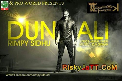 Dunali Ft KV Singh Rimpy Sidhu mp3 song ringtone, Dunali Rimpy Sidhu Ringtone Download - RiskyJatt.Com