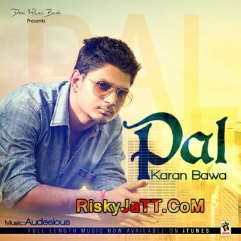 Pal Karan Bawa mp3 song ringtone, Pal Karan Bawa Ringtone Download - RiskyJatt.Com