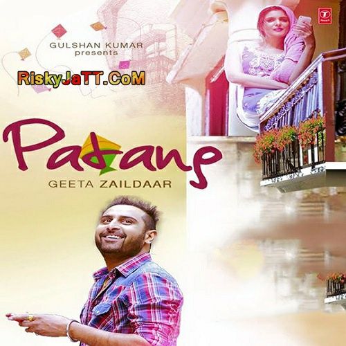 Patang Geeta Zaildar mp3 song ringtone, Patang Geeta Zaildar Ringtone Download - RiskyJatt.Com