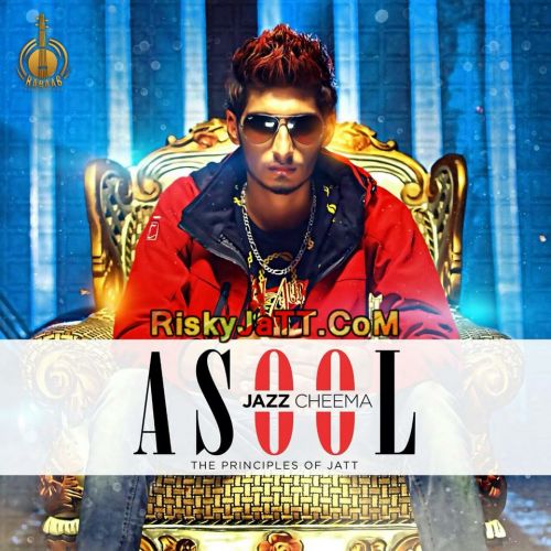 Aam Admi Jazz Cheema mp3 song ringtone, Asool (The Principles of Jatt) Jazz Cheema Ringtone Download - RiskyJatt.Com