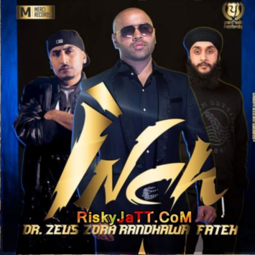 Inch (ft Dr Zeus - Fateh) Zora Randawa mp3 song ringtone, Inch (iTune Rip) Zora Randawa Ringtone Download - RiskyJatt.Com