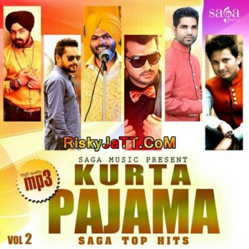 2 Zulfaan Ali Rajpura mp3 song ringtone, Kurta Pajama (Saga Top Hits Vol 2) Ali Rajpura Ringtone Download - RiskyJatt.Com