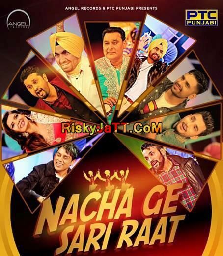 Akh Boldi (Nacha Ge Sari Raat) Roshan Prince mp3 song ringtone, Akh Boldi (Nacha Ge Sari Raat) Roshan Prince Ringtone Download - RiskyJatt.Com