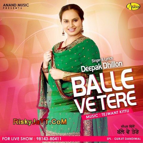 Balle Ve Tere Deepak Dhillon mp3 song ringtone, Balle Ve Tere Deepak Dhillon Ringtone Download - RiskyJatt.Com