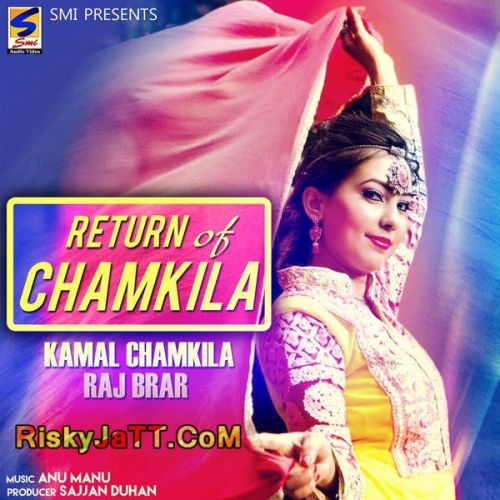 Raj Brar and Kamal Chamkila new songs on riskyjatt. Download Raj Brar and Kamal Chamkila albums and top 20 songs