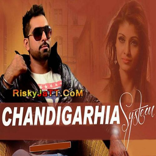 Chandigarhia System Sherry Sandhu mp3 song ringtone, Chandigarhia System Sherry Sandhu Ringtone Download - RiskyJatt.Com