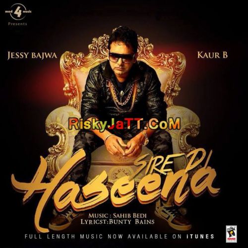 Sire Di Haseena Kaur B, Jessy Bajwa mp3 song ringtone, Sire Di Haseena Kaur B, Jessy Bajwa Ringtone Download - RiskyJatt.Com