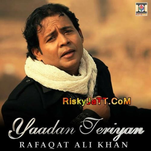 Ishq Da Varka Rafaqat Ali Khan, Kam Frantic mp3 song ringtone, Yaadan Teriyan Rafaqat Ali Khan, Kam Frantic Ringtone Download - RiskyJatt.Com