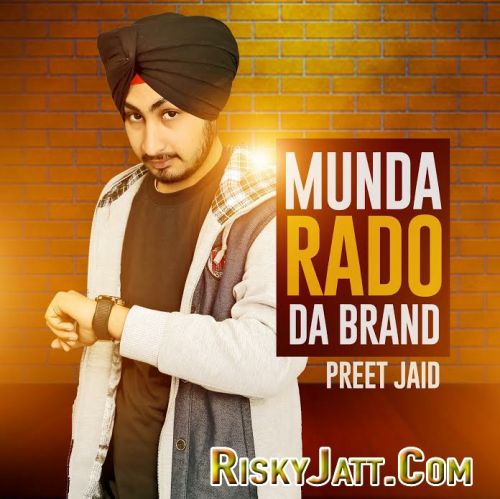 Munda Radio Da Brand Preet Jaid mp3 song ringtone, Munda Rado Da Brand Preet Jaid Ringtone Download - RiskyJatt.Com