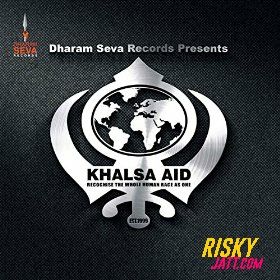 Khalsa Aid ft. Charanjit Ahuja Durga Rangila mp3 song ringtone, Khalsa Aid Durga Rangila Ringtone Download - RiskyJatt.Com