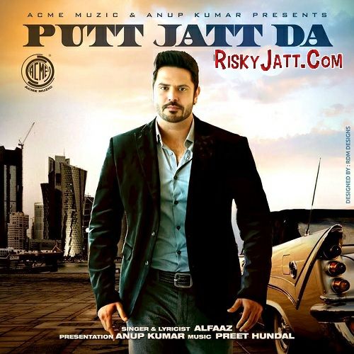 Putt Jatt Da Alfaaz mp3 song ringtone, Putt Jatt Da Alfaaz Ringtone Download - RiskyJatt.Com