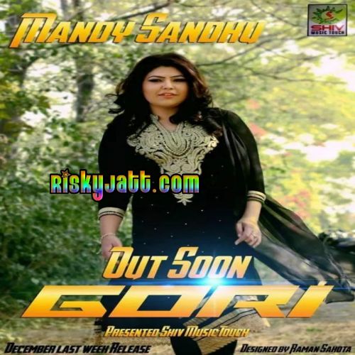 Gori Mandy Sandhu mp3 song ringtone, Gori Mandy Sandhu Ringtone Download - RiskyJatt.Com