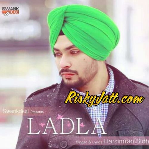 Ladla Harsimran Sidhu mp3 song ringtone, Ladla Harsimran Sidhu Ringtone Download - RiskyJatt.Com