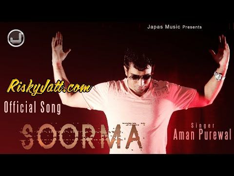 Soorma Aman Purewal mp3 song ringtone, Soorma Aman Purewal Ringtone Download - RiskyJatt.Com