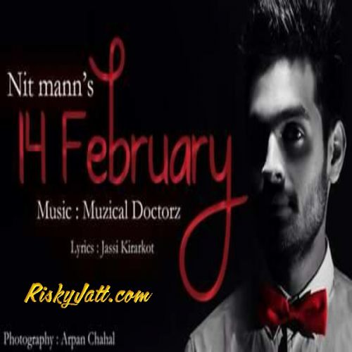 14 February Nit Mann mp3 song ringtone, 14 February Nit Mann Ringtone Download - RiskyJatt.Com