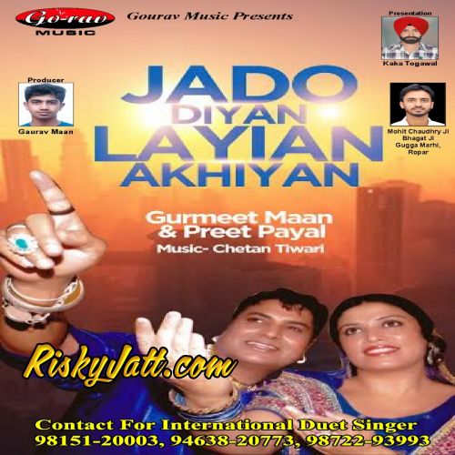 Akhian Gurmeet Maan, Preet Payal mp3 song ringtone, Jado Diyan Layian Akhiyan Gurmeet Maan, Preet Payal Ringtone Download - RiskyJatt.Com