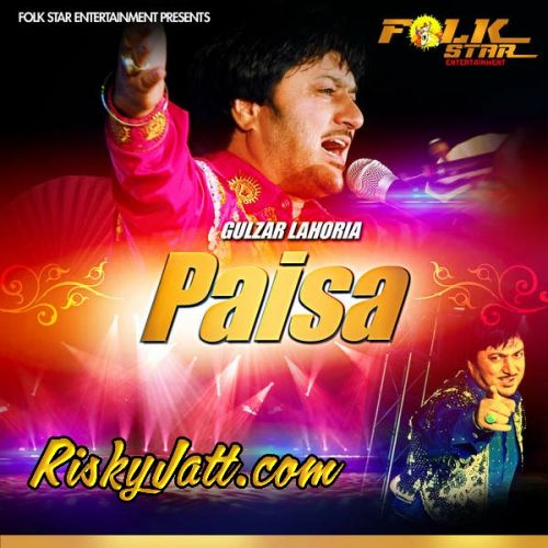 Dramebajiyan Gulzar Lahoria mp3 song ringtone, Paisa Gulzar Lahoria Ringtone Download - RiskyJatt.Com