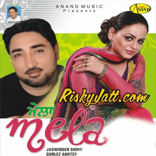 Drivar Jaswinder Sidhu, Gurlez Akhter mp3 song ringtone, Mela Jaswinder Sidhu, Gurlez Akhter Ringtone Download - RiskyJatt.Com