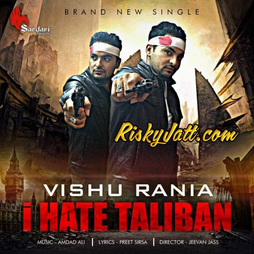 I Hate Taliban Vishu Rania mp3 song ringtone, I Hate Taliban Vishu Rania Ringtone Download - RiskyJatt.Com