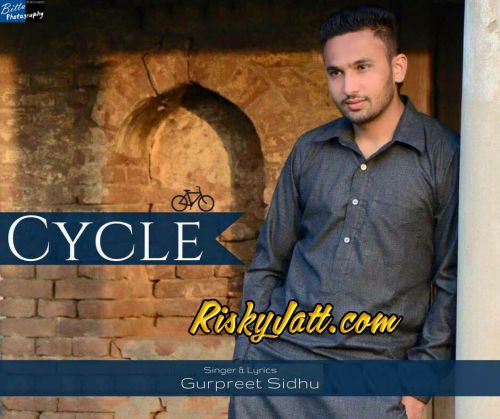 Cycle Gurpreet Sidhu mp3 song ringtone, Cycle Gurpreet Sidhu Ringtone Download - RiskyJatt.Com