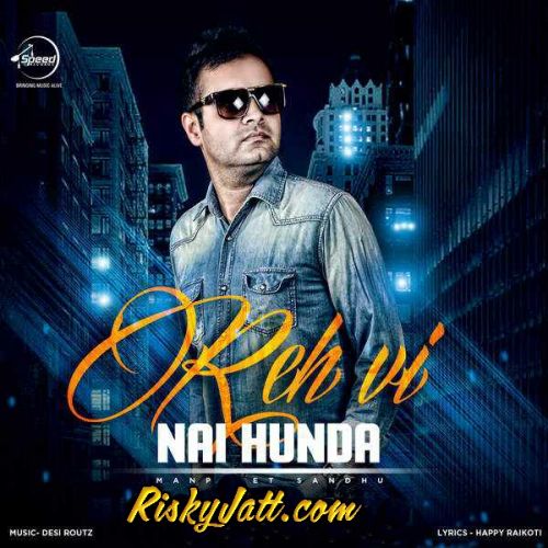 Reh Vi Nai Hunda Manpreet Sandhu mp3 song ringtone, Reh Vi Nai Hunda Manpreet Sandhu Ringtone Download - RiskyJatt.Com