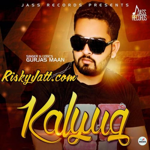 Kalyug Gurjas Maan mp3 song ringtone, Kalyug Gurjas Maan Ringtone Download - RiskyJatt.Com