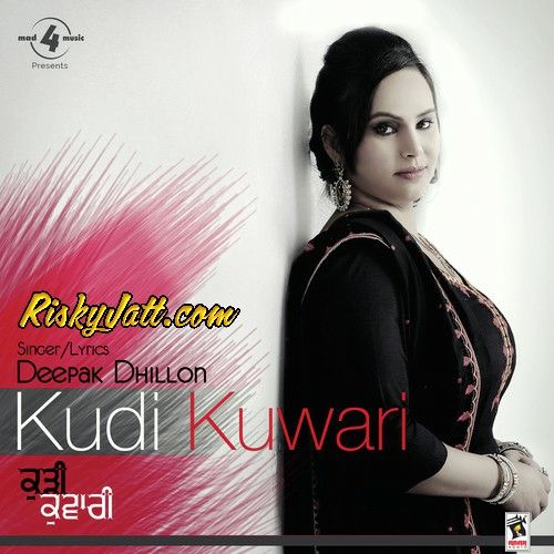 Canada vs Punjab Deepak Dhillon mp3 song ringtone, Kudi Kuwari Deepak Dhillon Ringtone Download - RiskyJatt.Com